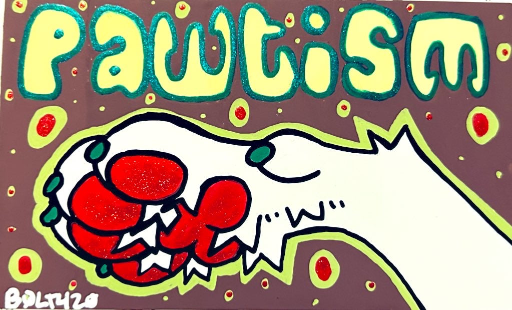 “Pawtism” | Random Colored Eggshell Slap