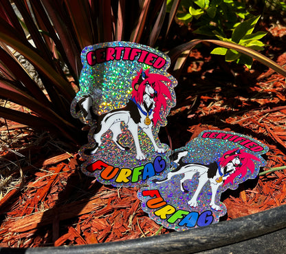 “CERTIFIED FURFAG” | Sparkledog Glitter Sticker