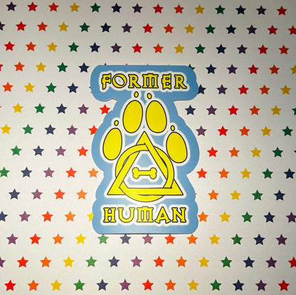 “Former Human” | Matte Sticker
